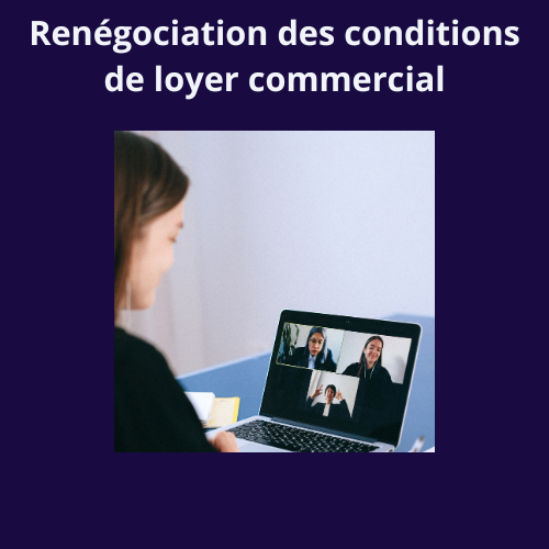 Assistance pour la renégociation d'un Loyer commercial